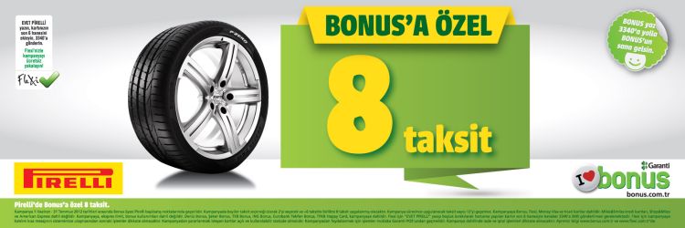 PIRELLI’DEN BONUS KART SAHİPLERİNE 8 TAKSİT FIRSATI
