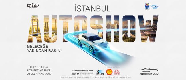 İstanbul Autoshow 2017  “Geleceğe Yakından Bakın”
