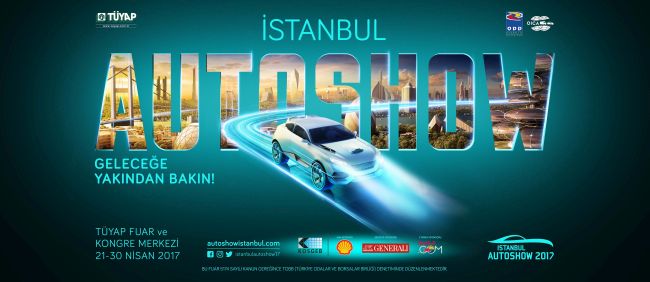 İstanbul Autoshow 2017 “Geleceğe Yakından Bakın” temasıyla kapılarını açtı