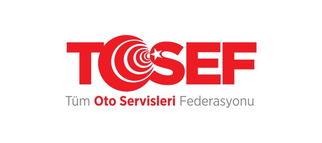 TOSEF Tüm Oto Servisleri Federasyonu’ndan Sigorta Şirketlerine Çağrı