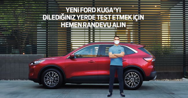 Yeni Ford Kuga ve Puma’yla “Ford Kapında” test sürüşleri başlıyor!