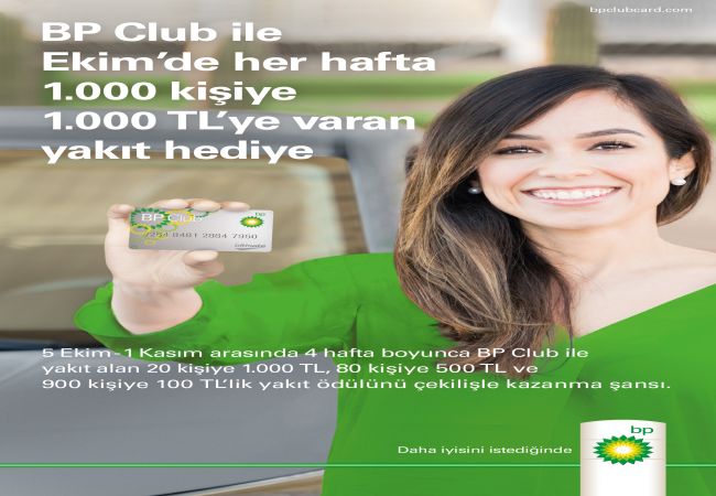bp’den Ekim ayı boyunca her hafta bin kişiye bin TL’ye varan akaryakıt hediye