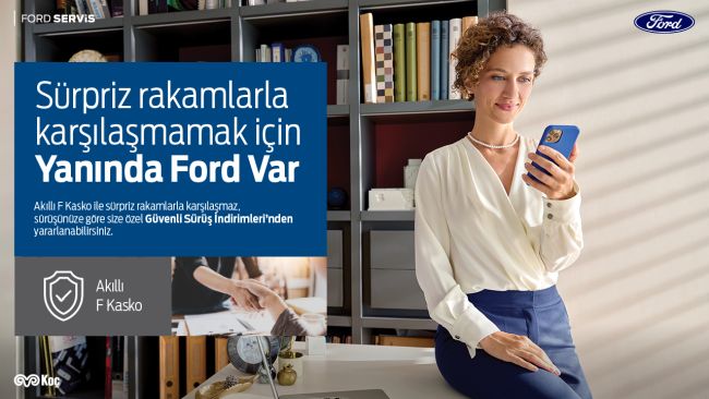 Ford’dan AXA Sigorta iş birliği ile sürüş davranışlarınıza göre size özel kasko deneyimi: “AXAGO Akıllı F Kasko”