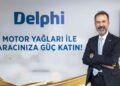 Motorunuzun D Vitamini Delphi Motor Yağları Yenilendi!