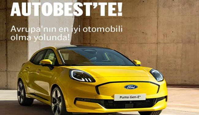 Ford Puma Gen-E, AUTOBEST Conquest 2026’da Finalde