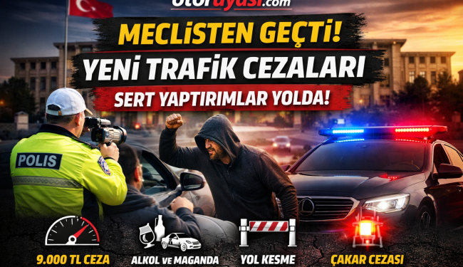 Trafikte Yeni Dönem: Cezalar Katlandı, Yaptırımlar Ağırlaştı, İşte Madde Madde Yeni Cezalar